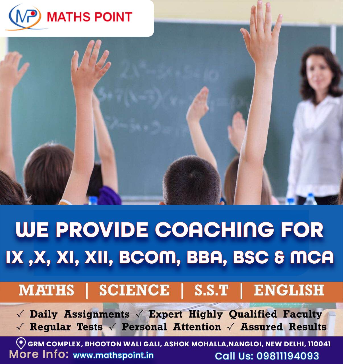 We Provide Coaching For IX , X , XI, XII, BCA, BBA, BSC and MCA